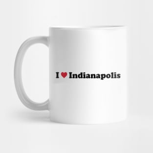 I Love Indianapolis Mug